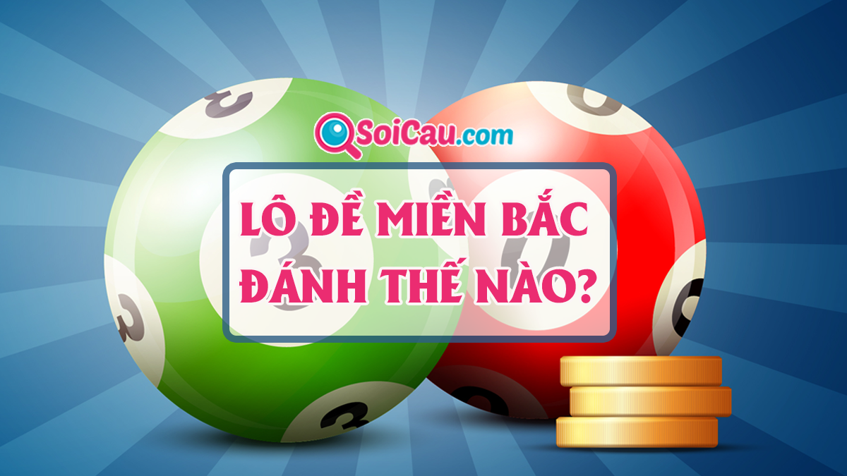 Diễn đàn lô đề miền Bắc – Nơi kết nối đam mê và chia sẻ kinh nghiệm xổ số