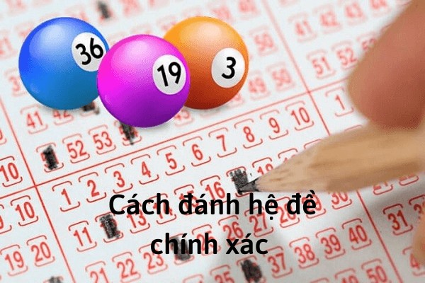 Soi cầu độc thủ đề hôm nay - Bí quyết chốt số chuẩn xác
